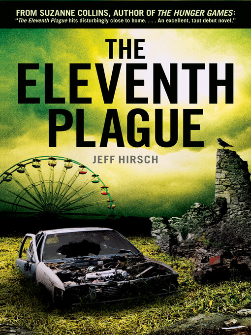 Title details for The Eleventh Plague by Jeff Hirsch - Wait list
